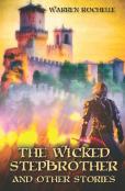 The Wicked Stepbrother And Other Stories