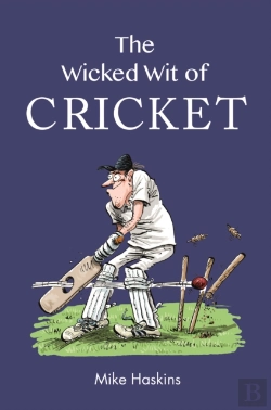 Bertrand.pt - The Wicked Wit Of Cricket