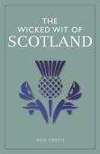 The Wicked Wit Of Scotland