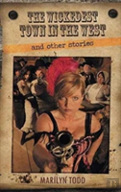 Bertrand.pt - The Wickedest Town In The West And Other Stories