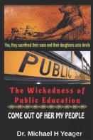 The Wickedness Of Public Education