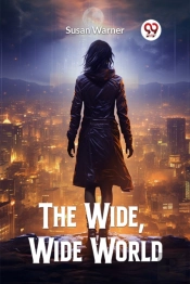 The Wide, Wide World (Edition2024)