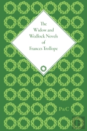 The Widow And Wedlock Novels Of Frances Trollope