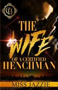 The Wife Of A Certified Henchman