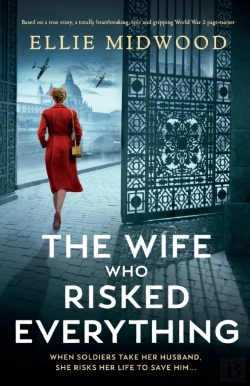 Bertrand.pt - The Wife Who Risked Everything