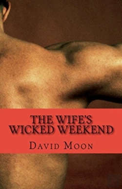 Bertrand.pt - The Wife'S Wicked Weekend: The Complete