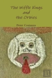 The Wiffle Kings And The Orbies