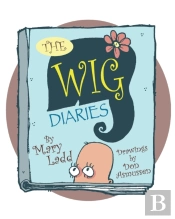 The Wig Diaries
