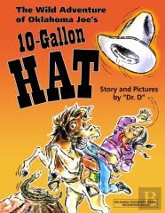 The Wild Adventure Of Oklahoma Joe'S 10-Gallon Hat