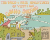 The Wild And Free Adventures Of Velzy And Fin