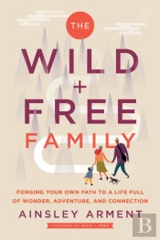 The Wild And Free Family