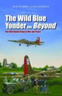 The Wild Blue Yonder And Beyond