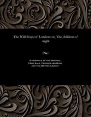 The Wild Boys Of London