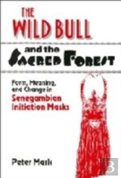 The Wild Bull And The Sacred Forest