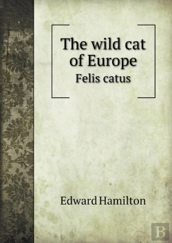 Bertrand.pt - The Wild Cat Of Europe Felis Catus