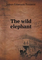 The Wild Elephant