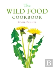 The Wild Food Cookbook