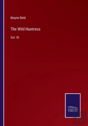 The Wild Huntress