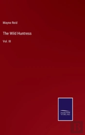 The Wild Huntress