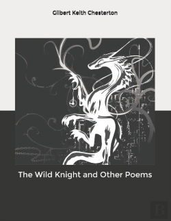 Bertrand.pt - The Wild Knight And Other Poems