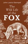 The Wild Life Of The Fox