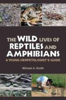 The Wild Lives Of Reptiles And Amphibians