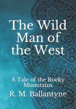 The Wild Man Of The West