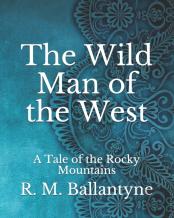 The Wild Man Of The West