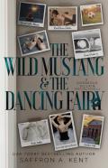 The Wild Mustang And The Dancing Fairy
