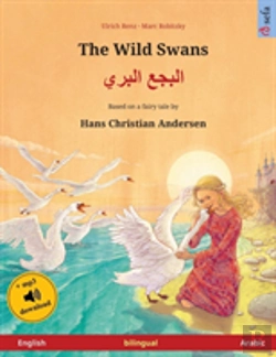 Bertrand.pt - The Wild Swans - Albajae Albary (English - Arabic). Based On A Fairy Tale By Hans Christian Andersen
