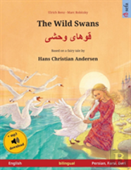 The Wild Swans - Khoo'H Ye Wahshee (English - Persian, Farsi, Dari). Based On A Fairy Tale By Hans Christian Andersen