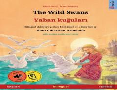 The Wild Swans - Yaban KuğUları (English - Turkish)