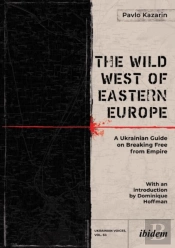 The Wild West Of Eastern Europe