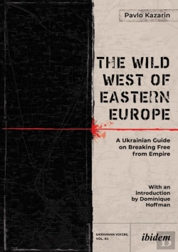 Bertrand.pt - The Wild West Of Eastern Europe