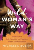 The Wild Woman'S Way