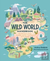 The Wild World Handbookâ :Â Habitats