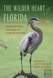 The Wilder Heart Of Florida