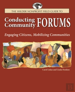 Bertrand.pt - The Wilder Nonprofit Field Guide To Conducting Community Forums
