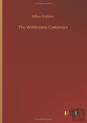 The Wilderness Castaways