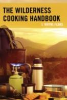 The Wilderness Cooking Handbook
