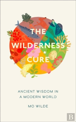 Bertrand.pt - The Wilderness Cure Ha