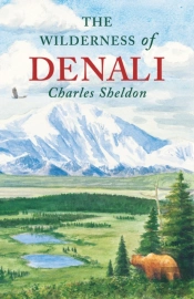 The Wilderness Of Denali