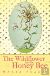 The Wildflower And The Honey Bee
