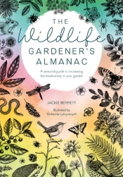 The Wildlife Gardener'S Almanac
