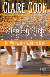 The Wildwater Walking Club: Step By Step