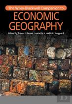 The Wiley-Blackwell Companion To Economic Geography