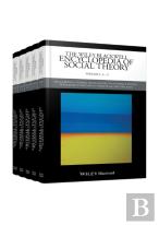 The Wiley Blackwell Encyclopedia Of Social Theory, 5 Volume Set