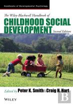 The Wiley-Blackwell Handbook Of Childhood Social Development