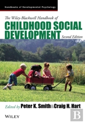 The Wiley-Blackwell Handbook Of Childhood Social Development