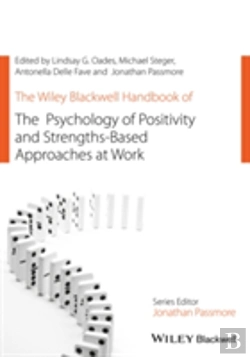 Bertrand.pt - The Wiley Blackwell Handbook Of The Psychology Of Positivity And Strengths-Based Approaches At Work